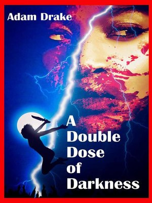 cover image of A Double Dose of Darkness
